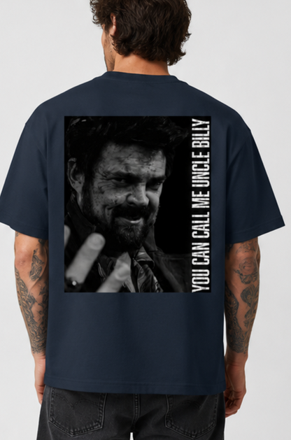 Billy Butcher "You Can Call Me Uncle Billy" Oversized T-Shirt