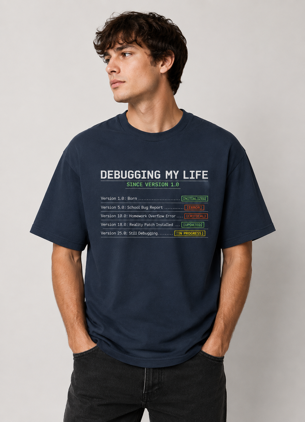 Debugging My Life Oversized T-Shirt