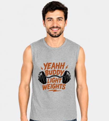 Yeahh Buddy Light Weights Sleeveless Gym Tee