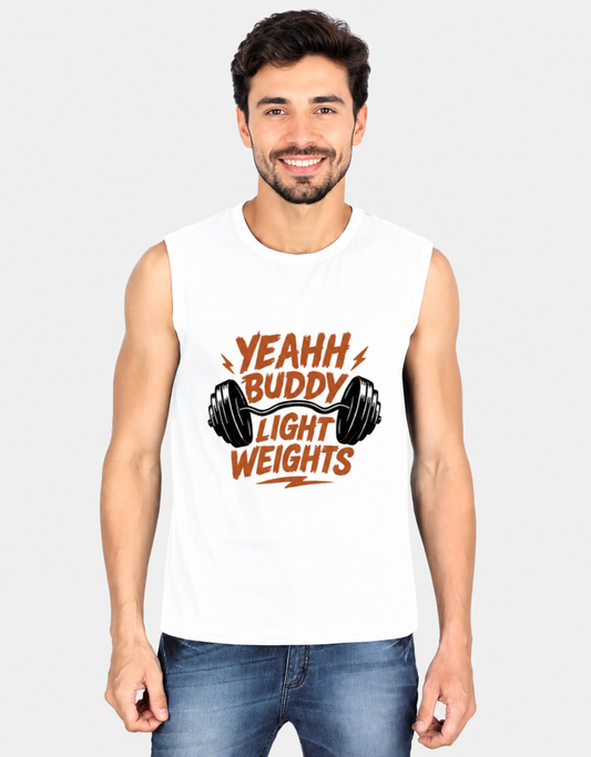 Yeahh Buddy Light Weights Sleeveless Gym Tee